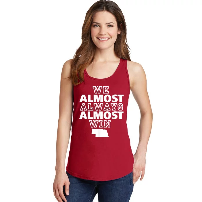 We Almost Always Almost Win Nebraska Map Funny Ladies Essential Tank