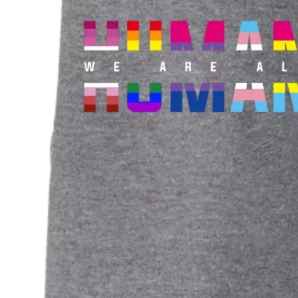 We Are All Human LGBT Pride Doggie 3-End Fleece Hoodie