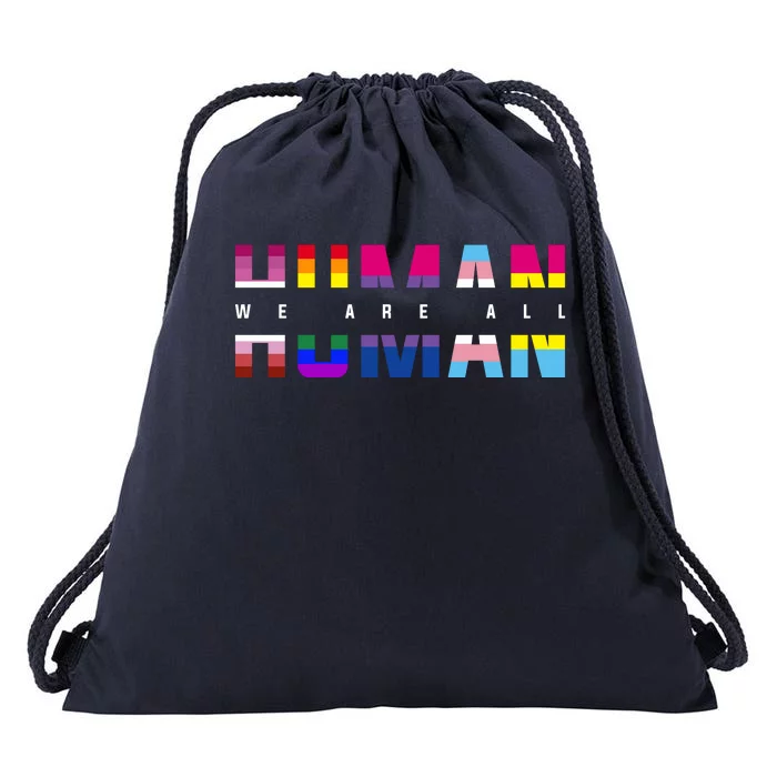 We Are All Human LGBT Pride Drawstring Bag