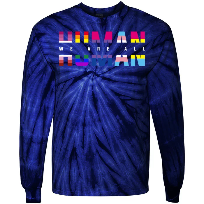 We Are All Human LGBT Pride Tie-Dye Long Sleeve Shirt