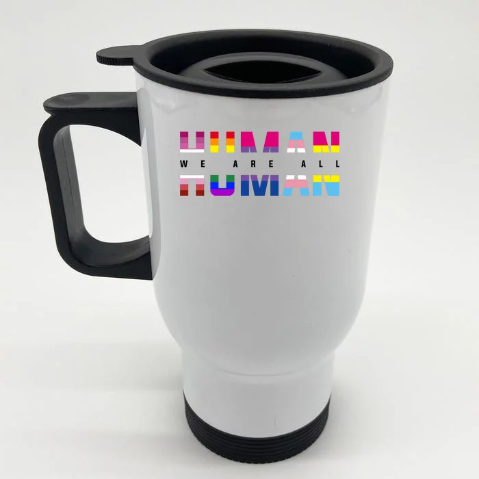 We Are All Human LGBT Pride Front & Back Stainless Steel Travel Mug