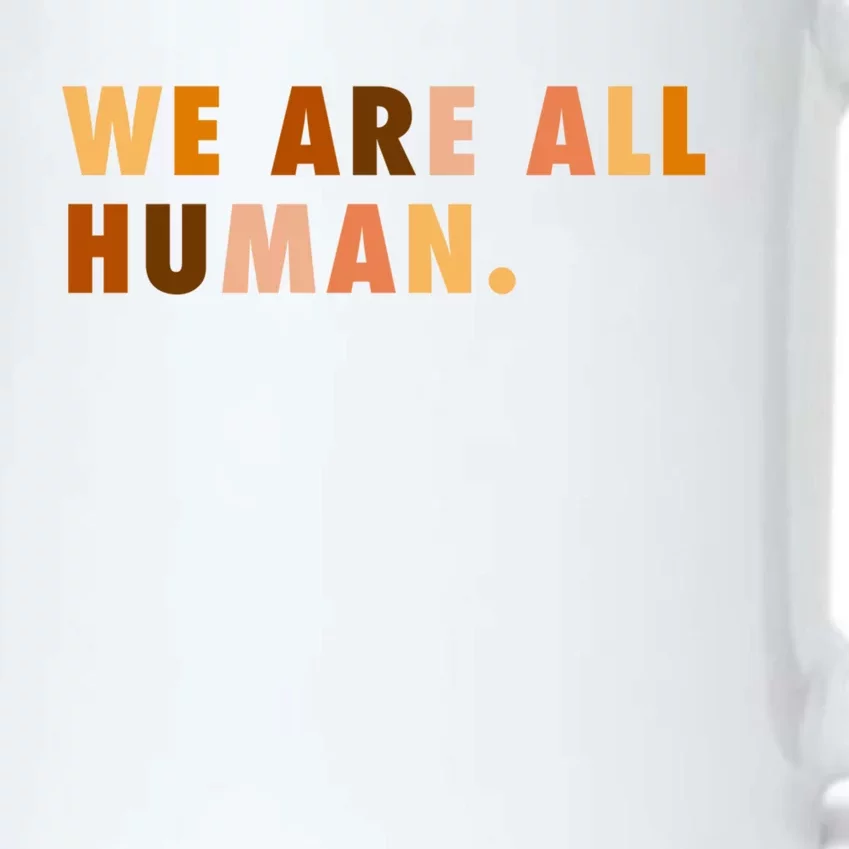 We Are All Hu Skin Tone Gift Black Color Changing Mug