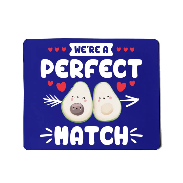 We Are A Perfect Match Couple Love Vegan Valentine's Day Cute Gift Mousepad