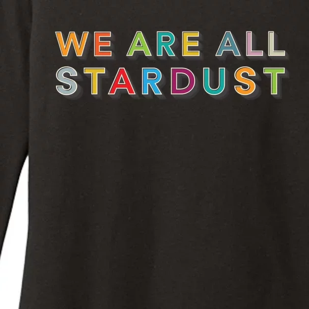 We Are All Stardust Meaningful Gift Womens CVC Long Sleeve Shirt