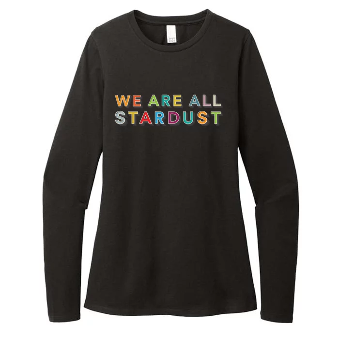 We Are All Stardust Meaningful Gift Womens CVC Long Sleeve Shirt