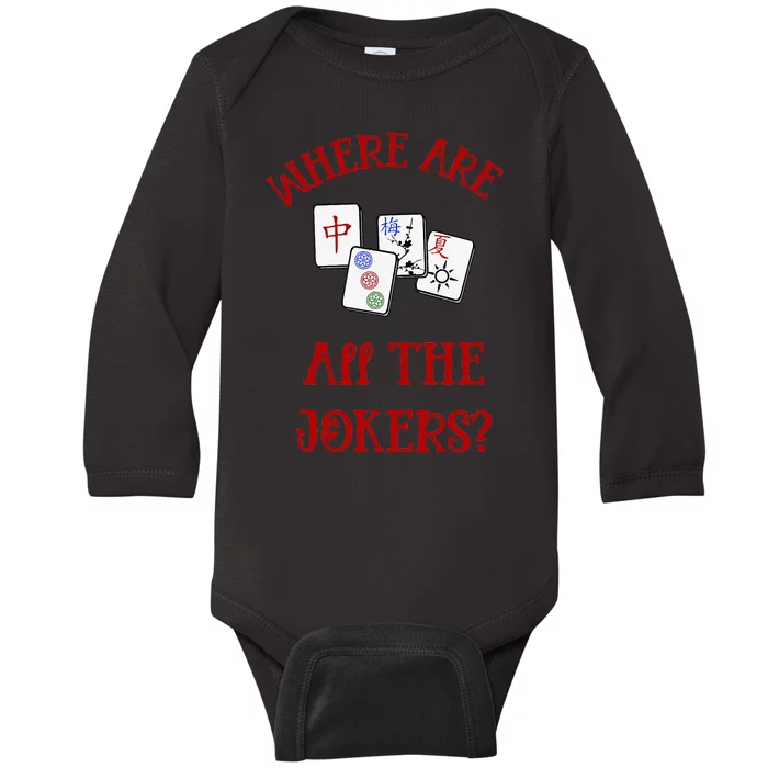 Where Are All The Jokers Funny Mahjong Baby Long Sleeve Bodysuit