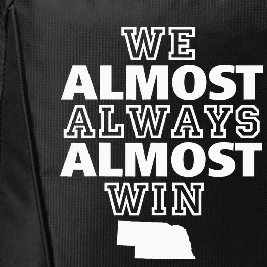 We Almost Always Almost Win Nebraska Map Funny City Backpack