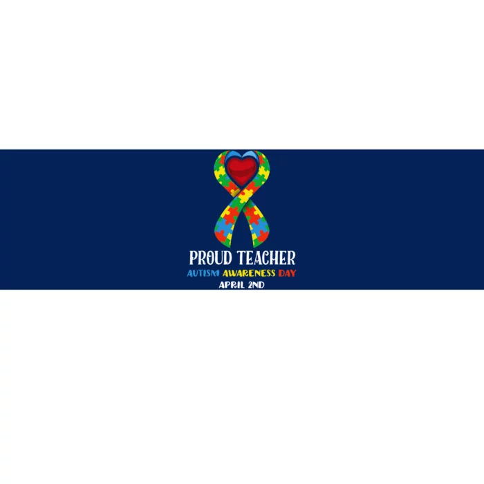 World Autism Awareness Day Proud Teacher Bumper Sticker