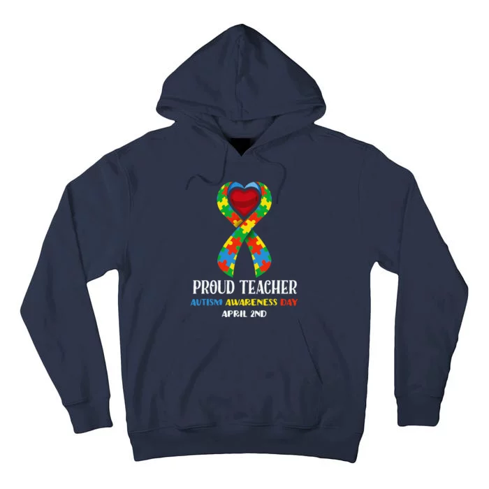 World Autism Awareness Day Proud Teacher Tall Hoodie