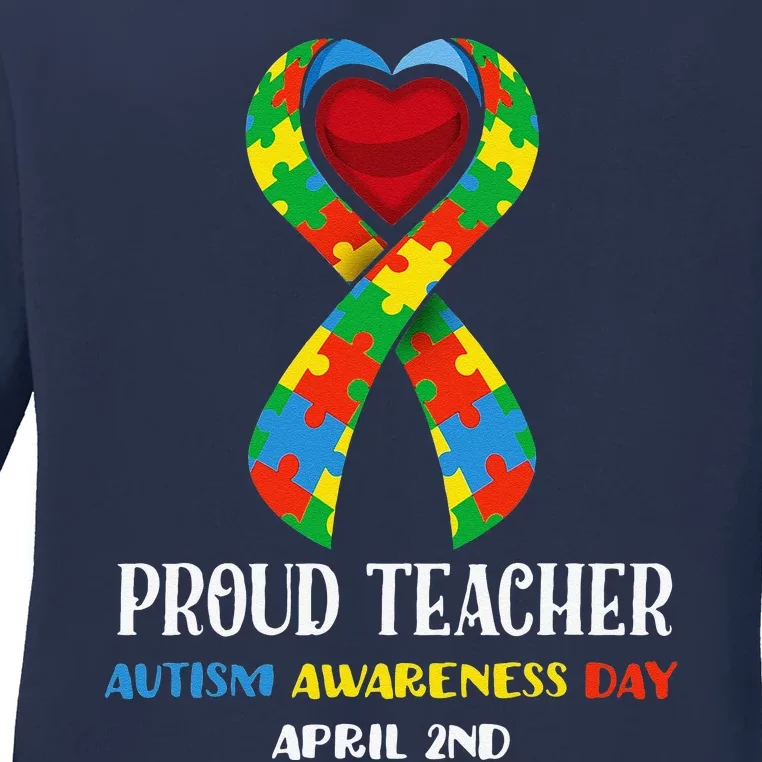 World Autism Awareness Day Proud Teacher Ladies Long Sleeve Shirt