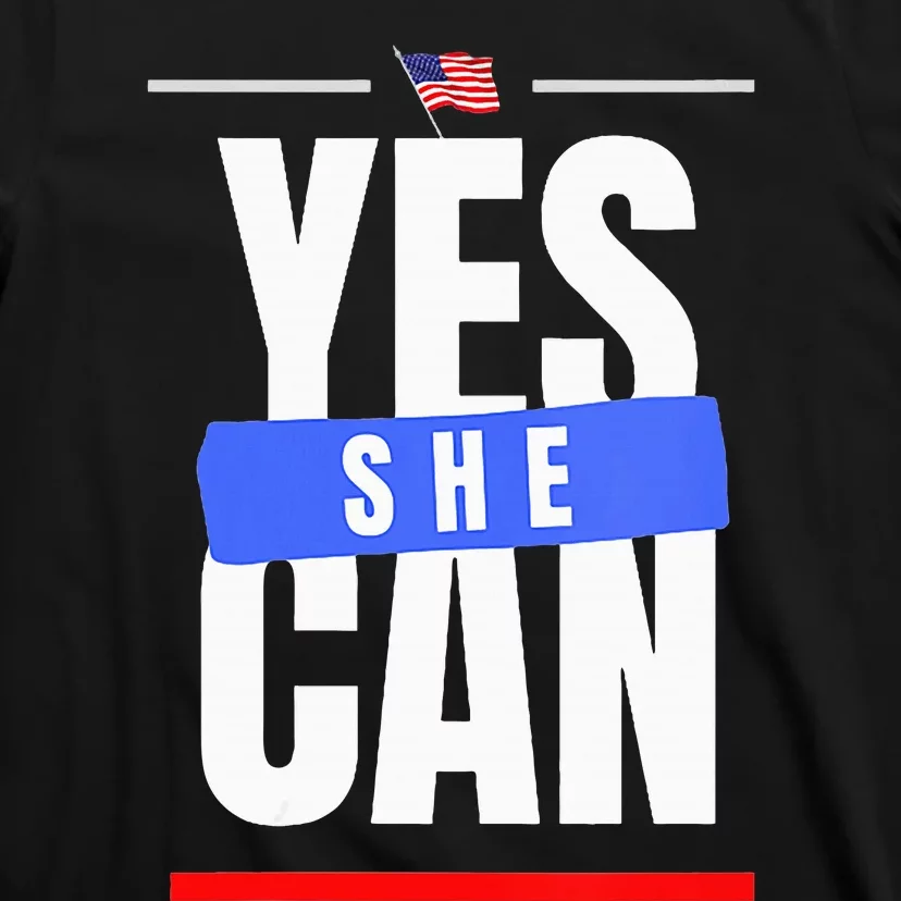 We As A People. Yes She Can T-Shirt