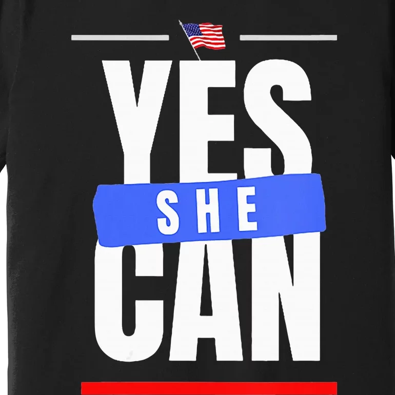 We As A People. Yes She Can Premium T-Shirt