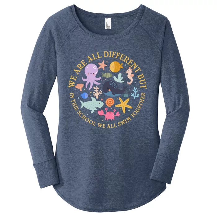 We Are All Different But In This School We All Swim Together Women's Perfect Tri Tunic Long Sleeve Shirt