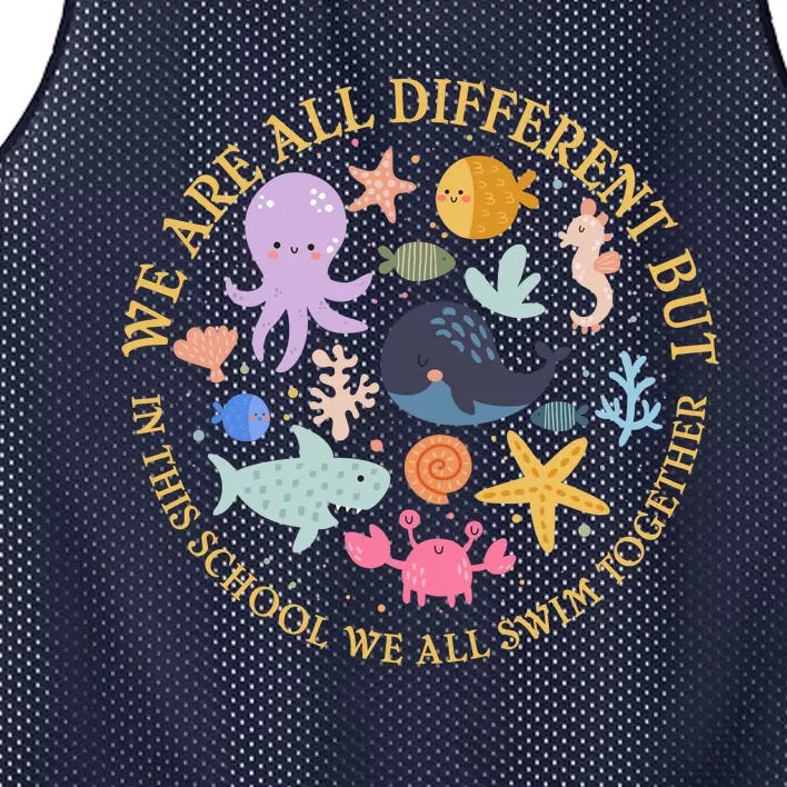 We Are All Different But In This School We All Swim Together Mesh Reversible Basketball Jersey Tank