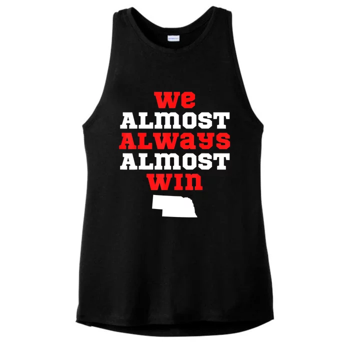 We Almost Always Almost Win Funny Nebraska Football Fans Ladies Tri-Blend Wicking Tank