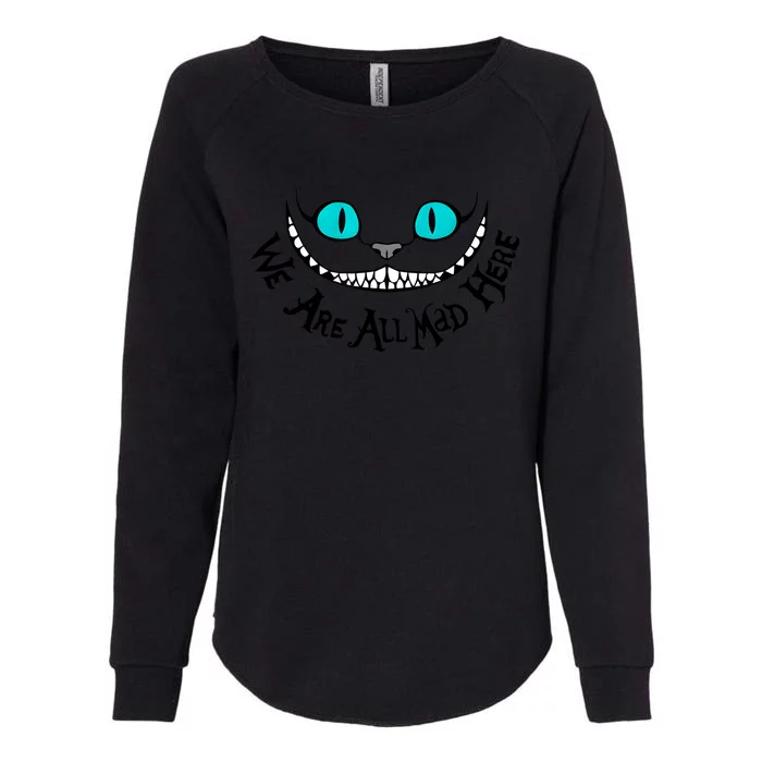 We Are All Mad Funny Scary Cat Eyes Cartoon Womens California Wash Sweatshirt