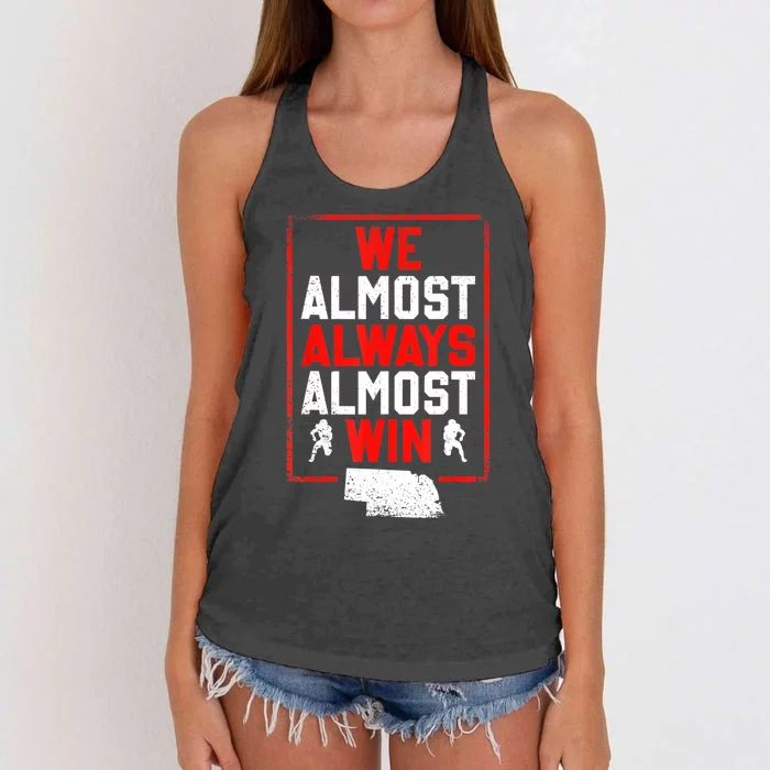 We Almost Always Almost Win Funny Nebraska Football Fans Women's Knotted Racerback Tank