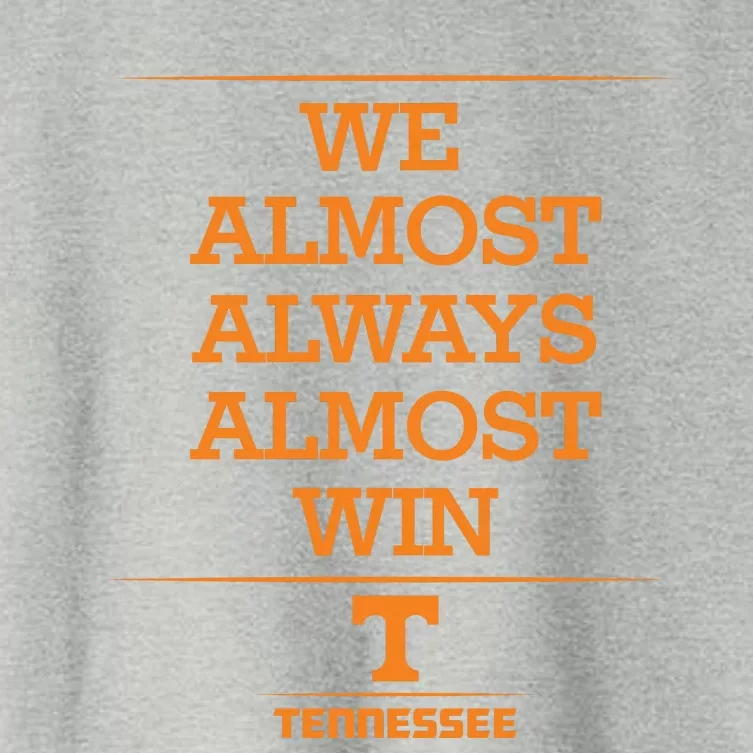 We Almost Always Almost Win Tennessee Women's Crop Top Tee