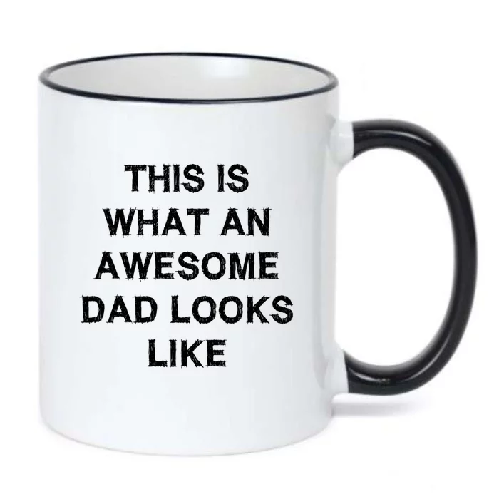 What An Awesome Dad Looks Like Papa Gift Fathergiftday Husband Gift Black Color Changing Mug