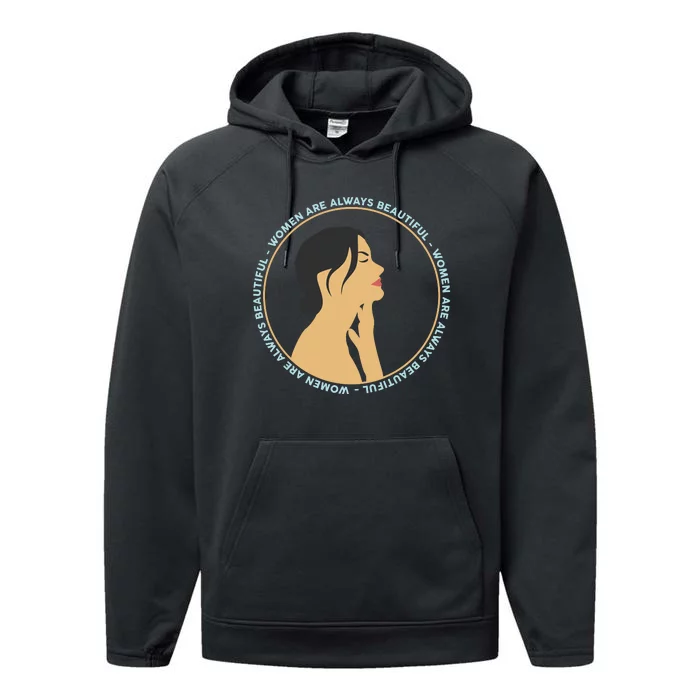 Women Are Always Beautiful Performance Fleece Hoodie