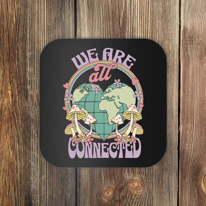 We Are All Connected Earth Day Coaster