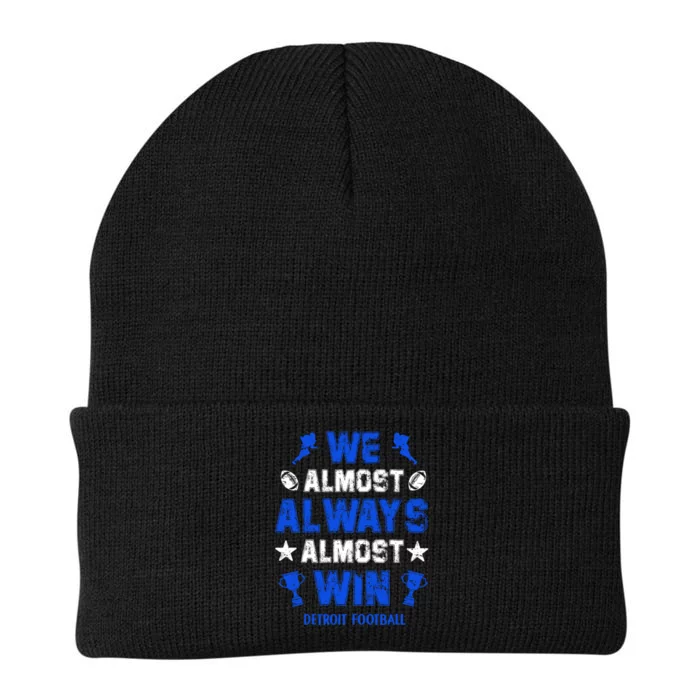 We Almost Always Almost Win Shirt Detroit Football Knit Cap Winter Beanie