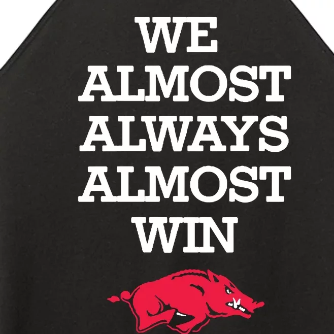 We Almost Always Almost Win Arkansas Women’s Perfect Tri Rocker Tank