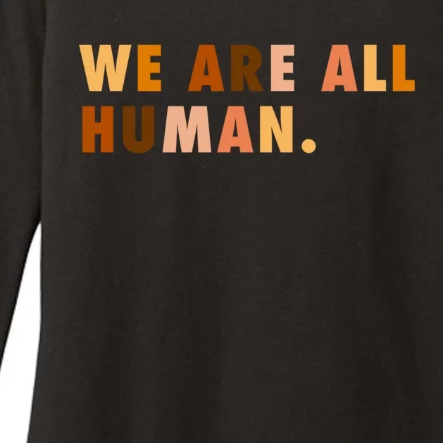 We Are All Hu Skin Tone Gift Womens CVC Long Sleeve Shirt