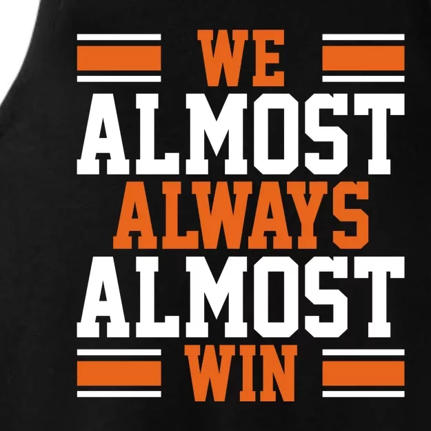 We Almost Always Win Cleveland Football Funny Ladies Tri-Blend Wicking Tank