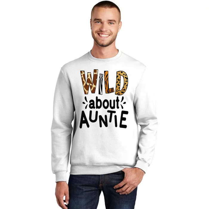 Wild about Auntie I Love My Aunt Sweatshirt