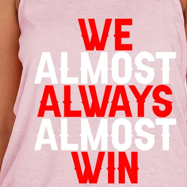 We Almost Always Almost Win Gift Women's Knotted Racerback Tank