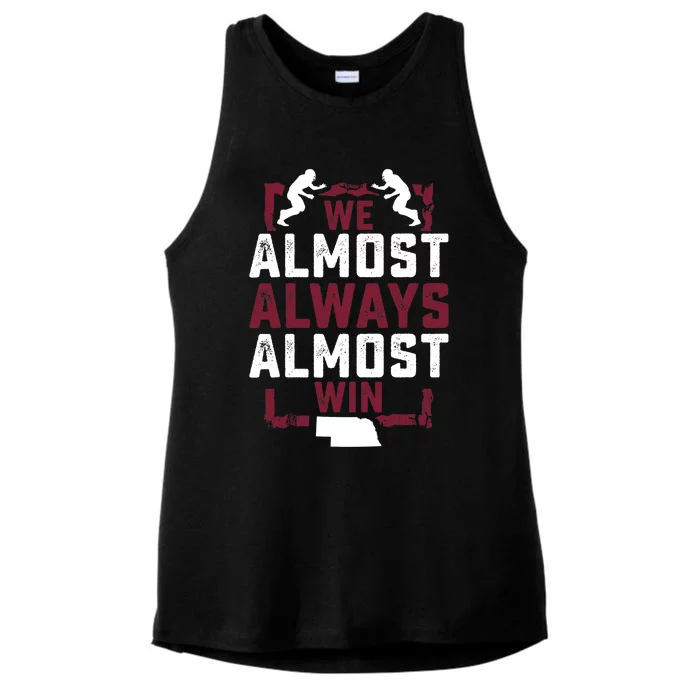 We Almost Always Almost Win Funny Nebraska Football Fans Ladies Tri-Blend Wicking Tank