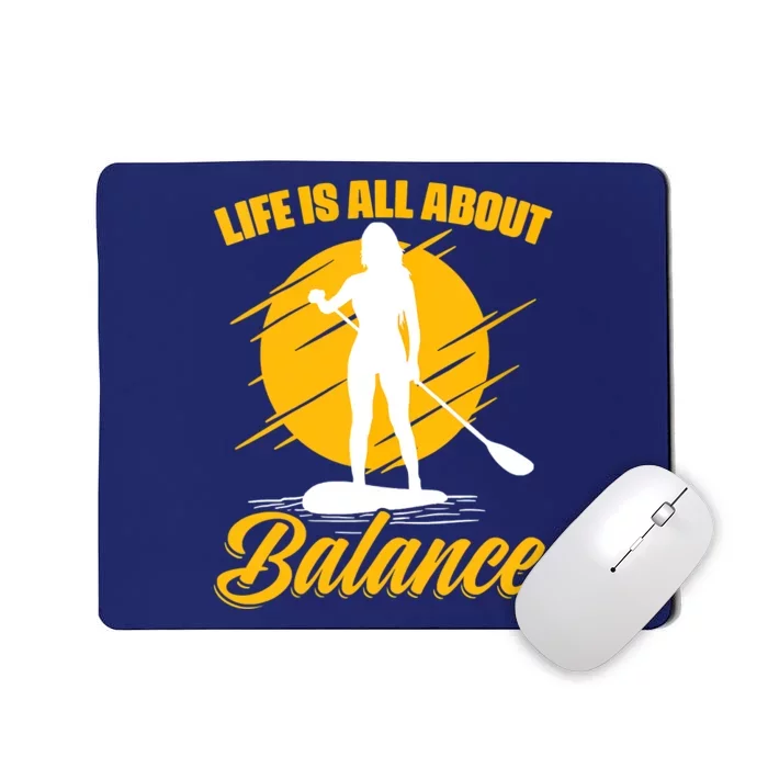 Womens All About Balance SUP Boarding Paddling Stand Up Paddle Mousepad