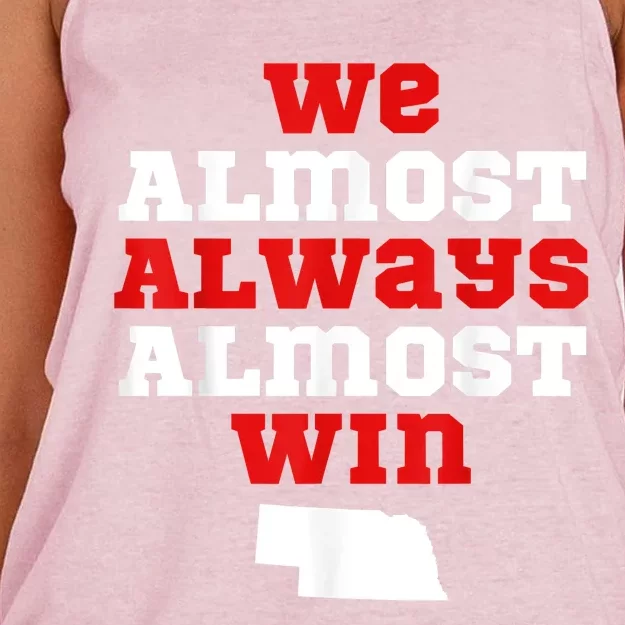 We Almost Always Almost Win Funny Nebraska Football Fans Women's Knotted Racerback Tank