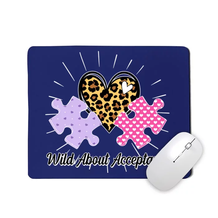 Wild About Acceptance Autism Awareness Puzzle Heart Mousepad