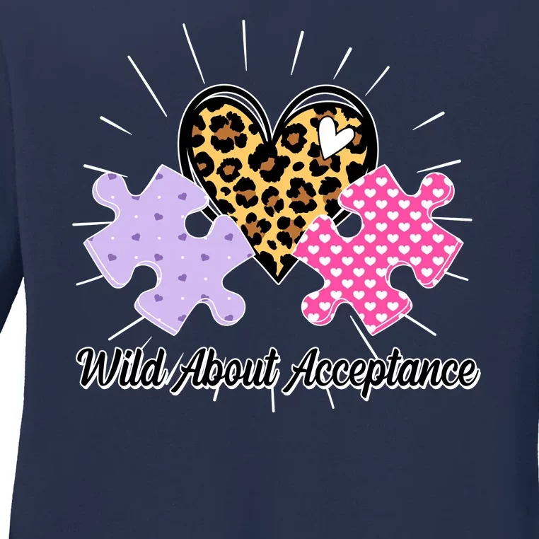 Wild About Acceptance Autism Awareness Puzzle Heart Ladies Long Sleeve Shirt