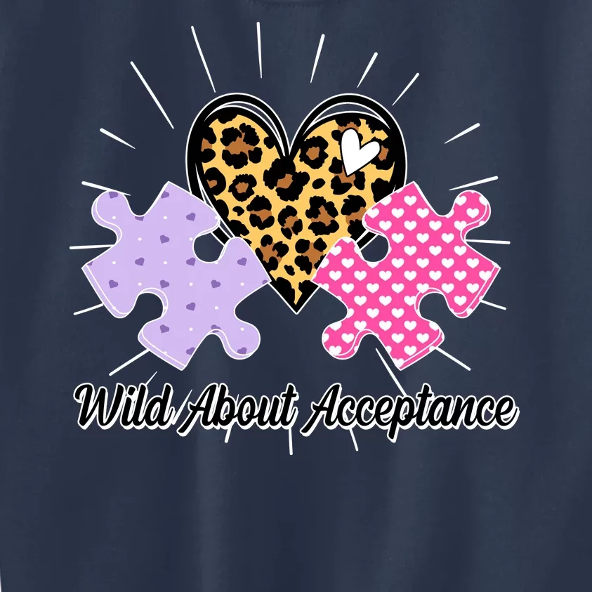 Wild About Acceptance Autism Awareness Puzzle Heart Kids Sweatshirt