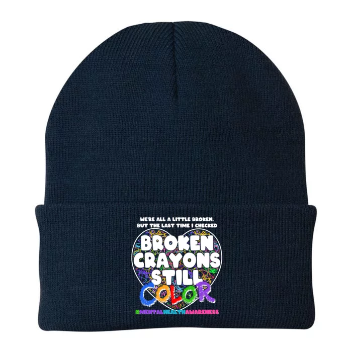 We're All A Little Broken But The Last Time I Checked Broken Crayons Still Color Knit Cap Winter Beanie