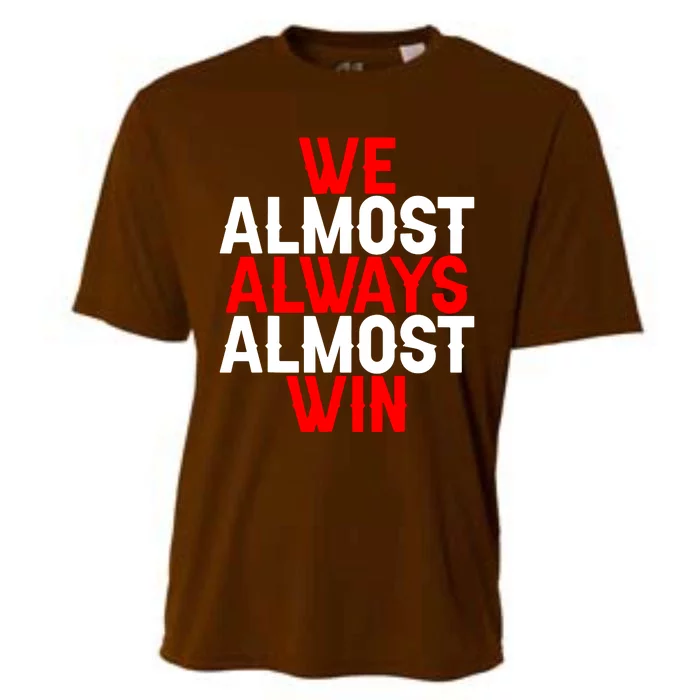 We Almost Always Almost Win Cooling Performance Crew T-Shirt