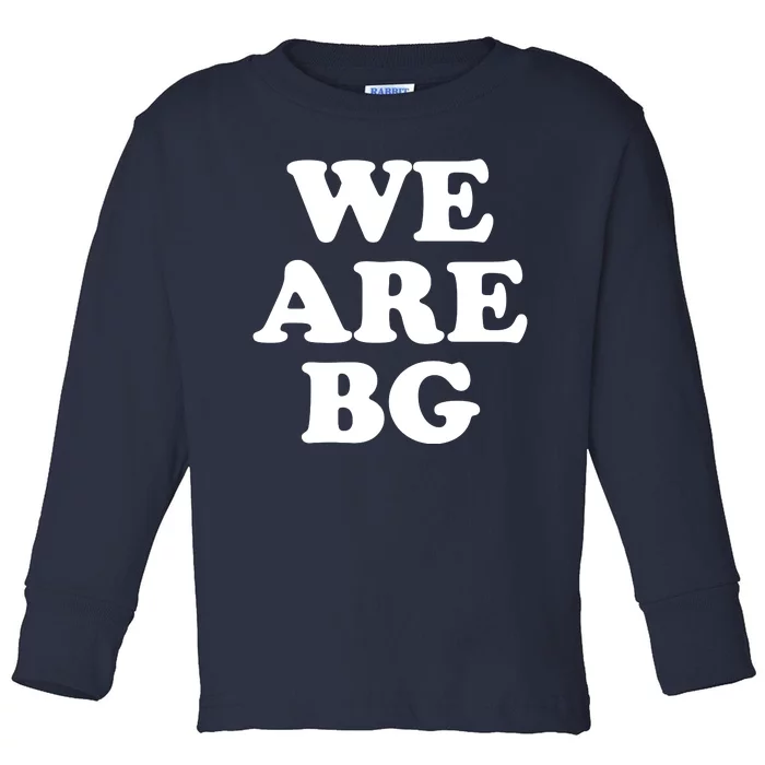 We Are BG Free Brittney Griner Toddler Long Sleeve Shirt