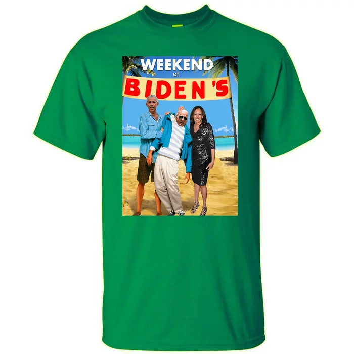 Weekend At BidenS Funny Tall T-Shirt