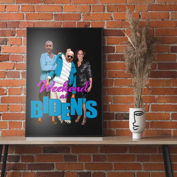 Weekend At BidenS Poster