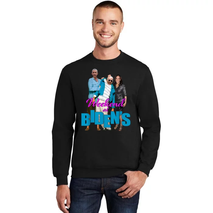 Weekend At Bidens Tall Sweatshirt