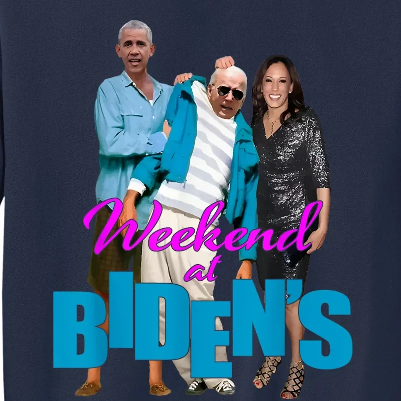 Weekend At Bidens Funny Sweatshirt