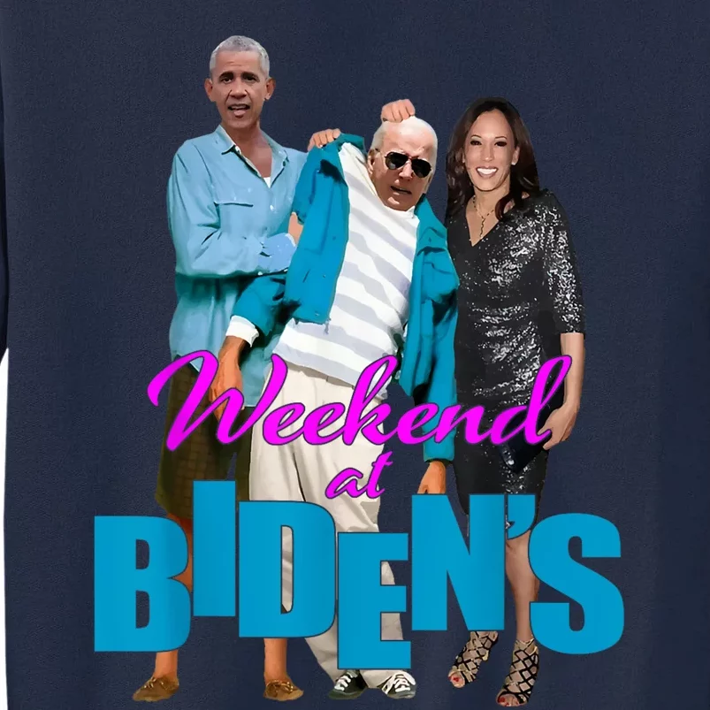 Weekend At Bidens Funny Tall Sweatshirt