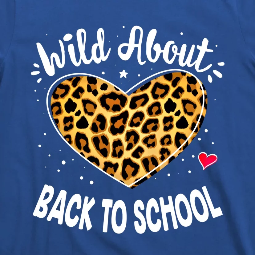 Wild About Back To School Leopard Squad Kindergarten Prefunny Giftk Cute Gift T-Shirt