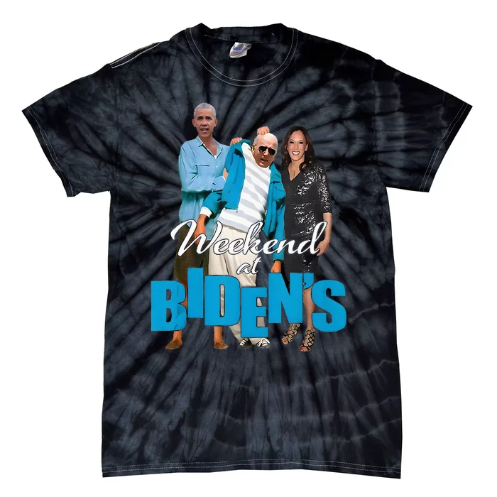 Weekend At BidenS Funny Tie-Dye T-Shirt