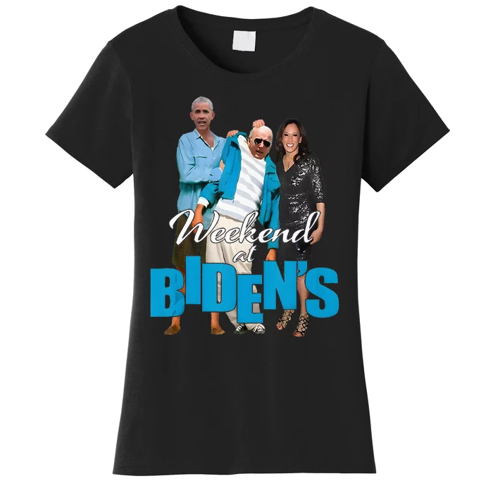 Weekend At BidenS Funny Women's T-Shirt