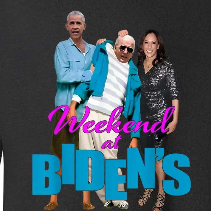 Weekend At BidenS Funny Toddler Sweatshirt