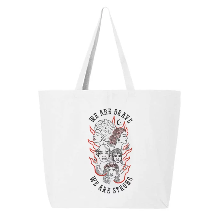 We Are Brave We Are Strong Female 25L Jumbo Tote